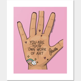 You are your own work of art Posters and Art